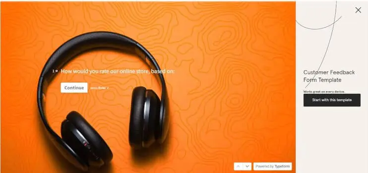 Typeform - online tool that will help you create well-designed feedback surveys 

